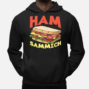 Ham Sammich Ham Sandwich Lover Funny Sandwich Premium Hoodie