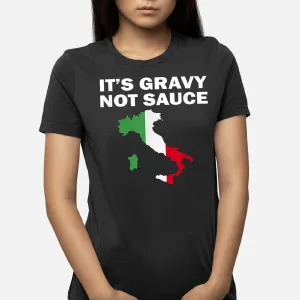 It's Gravy Not Sauce Funny Italian Flag Food T-Shirt