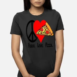 Peace Love Pizza Eat Food Party Slice Pi T-Shirt